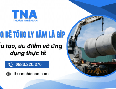  Cống bê tông ly tâm là gì? Cấu tạo, ưu điểm và ứng dụng thực tế