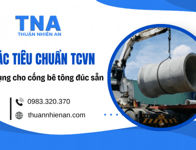 Các tiêu chuẩn TCVN áp dụng cho cống bê tông đúc sẵn