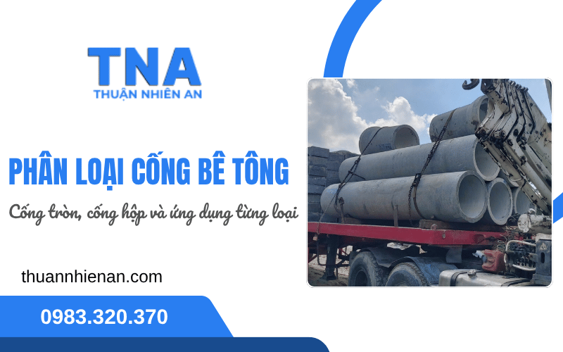 phân loại cống bê tông
