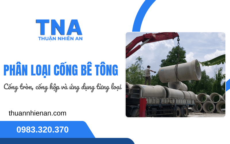 phân loại cống bê tông